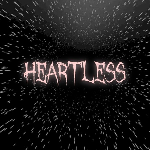 Heartless (prod. taurs x thislandis)