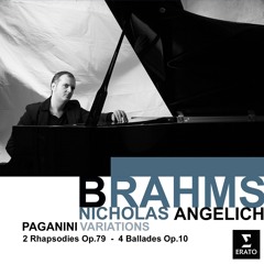 Brahms: 4 Ballades, Op. 10: No. 1 in D Minor