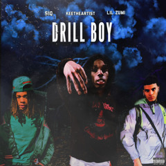 DRILL BOY- feat lil zumi x siq