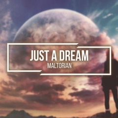 Just A Dream