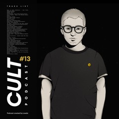 Cult Podcast #13 (Live mix)