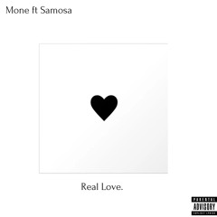 Mone x SAMOSA (Real Love )