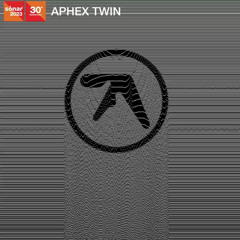 Aphex Twin - Sónar / Barcelona // 16.06.23