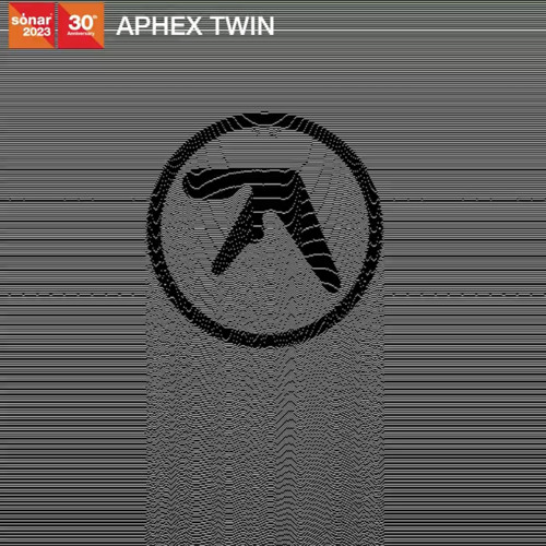 Aphex Twin - Sónar / Barcelona // 16.06.23