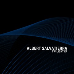 Albert Salvatierra - Twilight EP - Modular Expansion