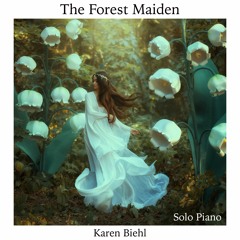 The Forest Maiden (Solo Piano)