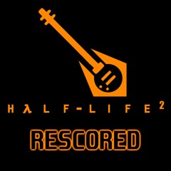 Half-Life 2 Rescored - Engagement Flashpoint