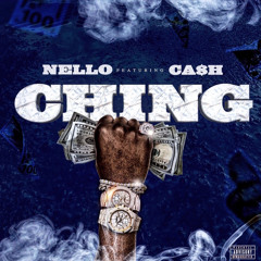 Ching (feat. Ca$h)
