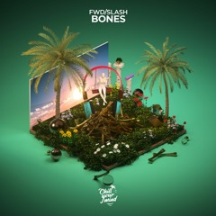 fwd/slash - Bones