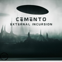 CementO - External Incursion EP ( Previews )