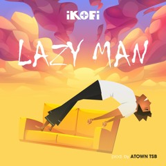 Lazy Man