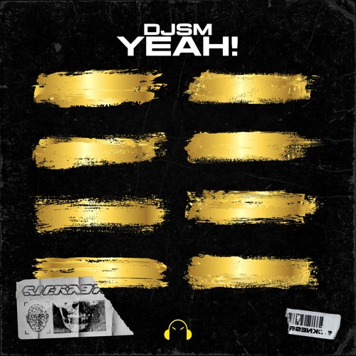DJSM - Yeah!