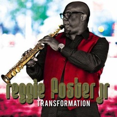 Jazz Mastering - Reggie Foster JR -Transformation #Mastered By  KPTHECEO Trackwriterz Studio