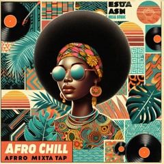 Afrobeats Chill Mixtape #1