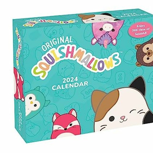 Stream * Squishmallows 2024 DaytoDay Calendar Literary work* by