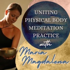 Uniting Physical Body Short Meditation Practice with Nature Sounds