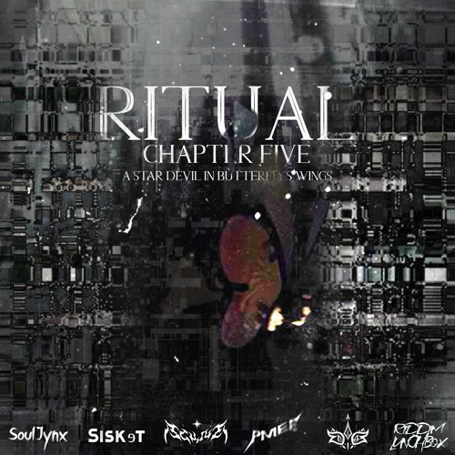 SOULJYNX x Siskɘt x SCULUS x pmee x Focal Flare x Riddim Lunchbox - RITUAL CHAPTER FIVE
