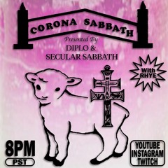 Diplo - Corona Sabbath with Rhye #2 (Full Livestream Mix)
