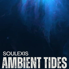 Ambient Tides (Radio edit)