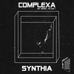 COMPLEXA Mix Series: Volume 1 | Synthia