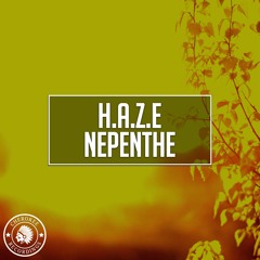 H.A.Z.E - Nepenthe (Original Mix)