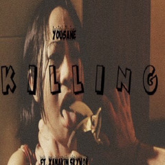 KILLING (feat. Xanakin Skywok)