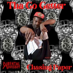 GO GETTER - CHASING THIS PAPER.mp3