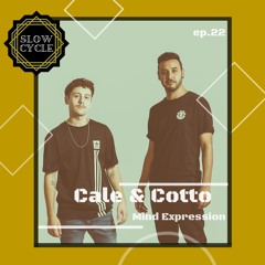 Cale & Cotto ✰ MIND EXPRESSION #22