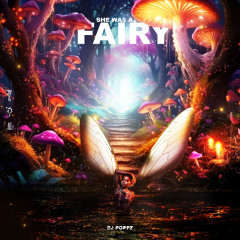 DJ POPPZ - She Was A Fairy Fairy ( Philly Club )