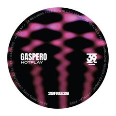 [Free DL] Gaspero - Hotplay (39FREE26)