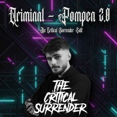 QRIMINAL - POMPEN 2.0 (THE CRITICAL SURRENDER EDIT)