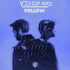 Martin Garrix - Follow (VIIDIIUM REMIX)