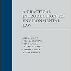 [VIEW] [KINDLE PDF EBOOK EPUB] A Practical Introduction to Environmental Law by Joel