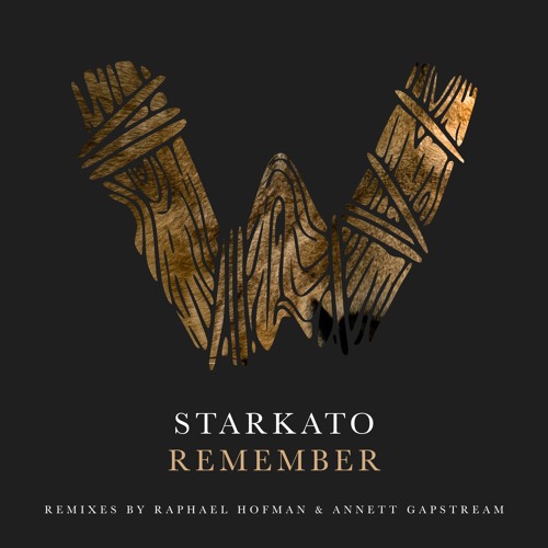 Starkato - Remember (Annett Gapstream Remix)