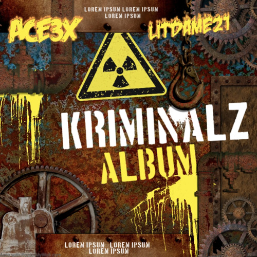 LitDame2z- Kriminalz (Ft Ace3x)