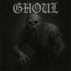 Swamp Monsta - Ghoul