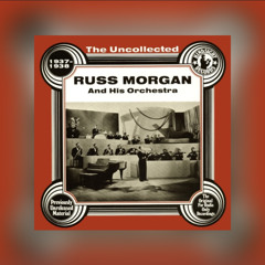 Room With a View - Russ Morgan (slowed)