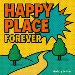 Happy Place Forever