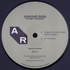 Kamyar Ring - Planet Surgery EP Snippet