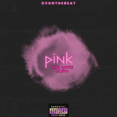 Pink - (prod.DVontheBeat)