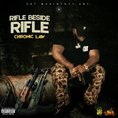 Chronic law - Rifle Beside Rifle | Feb 2024