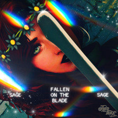 SAGE - Fallen on the Blade