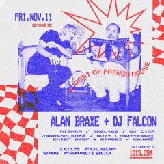 Live @ Braxe & Falcon (1015 Folsom, 11.11.22)