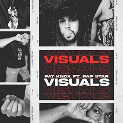 Visuals (feat. Pap Star)