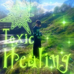 Toxic Healing (@aishite)