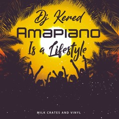 Amapiano Is a Lifestyle (Amapiano Mix)
