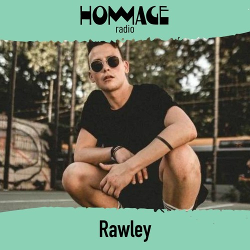 Radio Hommage #105 - Rawley