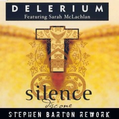 Delerium - Silence (Stephen Barton Rework)