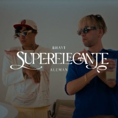 Bhavi, Aleman - SUPERELEGANTE