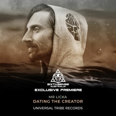 PREMIERE: Mr Licka - Dating The Creator (Original Mix) [Universal Tribe Records]